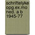 Schriftelyke opg.ex.mo ned. a b 1945-77
