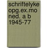 Schriftelyke opg.ex.mo ned. a b 1945-77 by Toorn