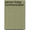 Person friday communication door Teuben