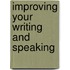 Improving your writing and speaking