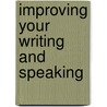 Improving your writing and speaking door Hans Veenkamp