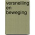 Versnelling en beweging