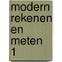 Modern rekenen en meten 1