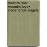 Wolters' ster woordenboek Nederlands-Engels door H. de Boer