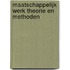 Maatschappelijk werk theorie en methoden