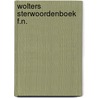Wolters sterwoordenboek f.n. door Wolters