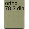 Ortho 78 2 dln by Prof. Dr. Leo Stevens