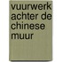 Vuurwerk achter de chinese muur