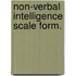 Non-verbal intelligence scale form.