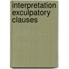 Interpretation exculpatory clauses by Sonnaville