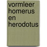 Vormleer homerus en herodotus by Slyper