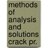 Methods of analysis and solutions crack pr.
