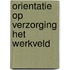 Orientatie op verzorging het werkveld