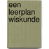 Een leerplan wiskunde