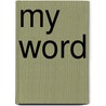 My word by Schilthuizen