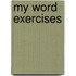 My word exercises