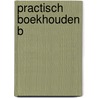 Practisch boekhouden b by Rovers