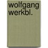Wolfgang werkbl.