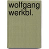 Wolfgang werkbl. door Valk