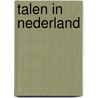 Talen in Nederland door Jan Jaap de Ruiter