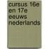Cursus 16e en 17e eeuws nederlands