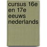 Cursus 16e en 17e eeuws nederlands door Korne