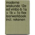 Moderne Wiskunde 12e ed vmbo-b 1a + 1b + 1c FLEX leerwerkboek incl. rekenen
