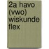 2a havo (vwo) wiskunde flex