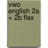 vwo English 2a + 2b FLEX