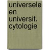 Universele en universit. cytologie door Hans Molenaar