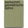 Werkschrift geometrische optica by Raat