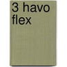 3 havo FLEX door Rampen