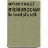 Rekenmaat middenbouw b toetsboek