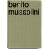 Benito mussolini