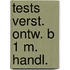 Tests verst. ontw. b 1 m. handl.