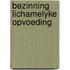 Bezinning lichamelyke opvoeding