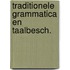 Traditionele grammatica en taalbesch.