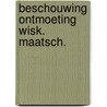 Beschouwing ontmoeting wisk. maatsch. door Pleysier