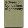Lectures on foundations of geometry door Pogorelov
