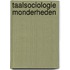 Taalsociologie monderheden
