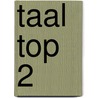Taal top 2 door Paulusse