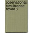 Observationes tumultuariae novae 3
