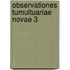 Observationes tumultuariae novae 3