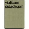 Viaticum didacticum door Stellwag