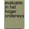 Evaluatie in het hoger onderwys by Os