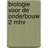 Biologie voor de onderbouw 2 mhv