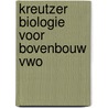 Kreutzer biologie voor bovenbouw vwo door Paul Oskamp