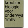 Kreutzer biologie voor onderwys 1mhv door Oskamp