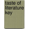 Taste of literature key door Oers