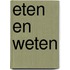 Eten en weten